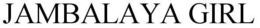 JAMBALAYA GIRL trademark