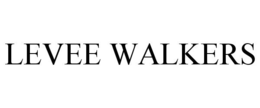 LEVEE WALKERS trademark