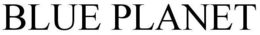 BLUE PLANET trademark