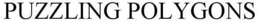 PUZZLING POLYGONS trademark