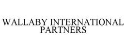 WALLABY INTERNATIONAL PARTNERS trademark