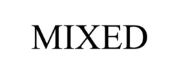MIXED trademark