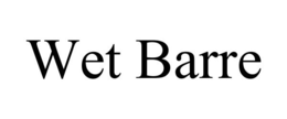 WET BARRE trademark