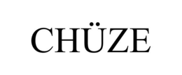 CHÜZE trademark