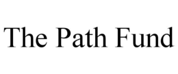 THE PATH FUND trademark