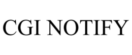 CGI NOTIFY trademark