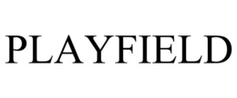 PLAYFIELD trademark