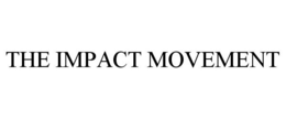 THE IMPACT MOVEMENT trademark