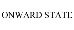 ONWARD STATE trademark