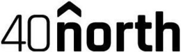 40 NORTH trademark