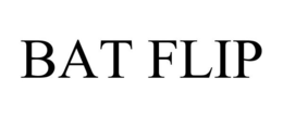 BAT FLIP trademark