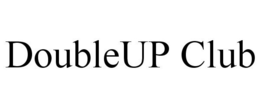 DOUBLEUP CLUB trademark