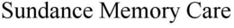 SUNDANCE MEMORY CARE trademark