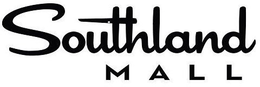 SOUTHLAND MALL trademark