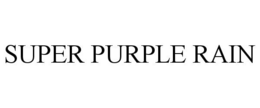 SUPER PURPLE RAIN trademark
