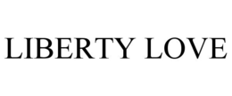LIBERTY LOVE trademark