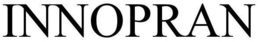 INNOPRAN trademark