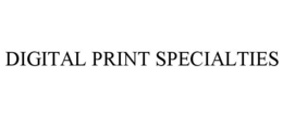 DIGITAL PRINT SPECIALTIES trademark