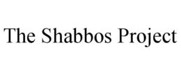 THE SHABBOS PROJECT trademark