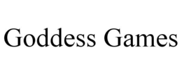 GODDESS GAMES trademark