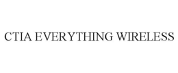 CTIA EVERYTHING WIRELESS trademark
