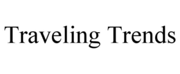 TRAVELING TRENDS trademark