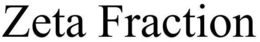 ZETA FRACTION trademark