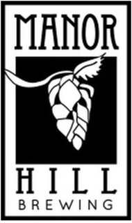 MANOR HILL BREWING trademark