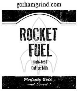 GORHAMGRIND.COM ROCKET FUEL HIGH-TEST COFFEE MILK PERFECTLY BOLD AND SWEET! trademark