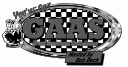 YOU'VE GOT GAAS GREAT AMERICAN AUTO SCENE HOSTED BY BOB BECK trademark