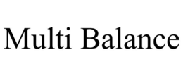MULTI BALANCE trademark