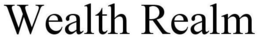 WEALTH REALM trademark
