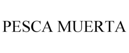 PESCA MUERTA trademark