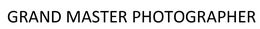 GRAND MASTER PHOTOGRAPHER trademark