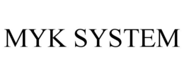 MYK SYSTEM trademark