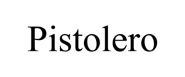 PISTOLERO trademark