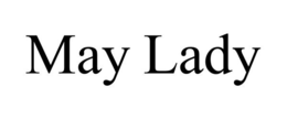 MAY LADY trademark