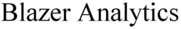 BLAZER ANALYTICS trademark