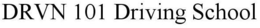 DRVN 101 DRIVING SCHOOL trademark