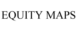 EQUITY MAPS trademark