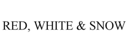 RED, WHITE & SNOW trademark