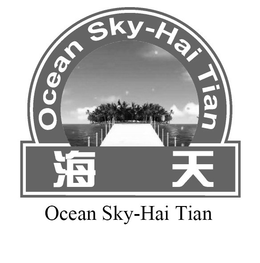 OCEAN SKY-HAI TIAN trademark