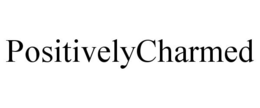 POSITIVELYCHARMED trademark