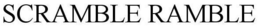 SCRAMBLE RAMBLE trademark