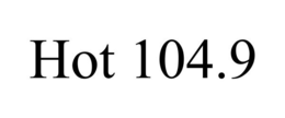 HOT 104.9 trademark