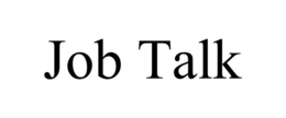 JOB TALK trademark