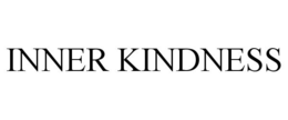 INNER KINDNESS trademark