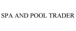 SPA AND POOL TRADER trademark