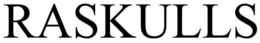 RASKULLS trademark
