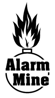ALARM MINE trademark